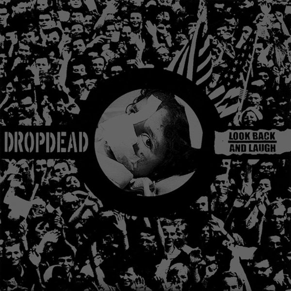 Dropdead   Look Back and Laugh  Split  Online Hot Sale